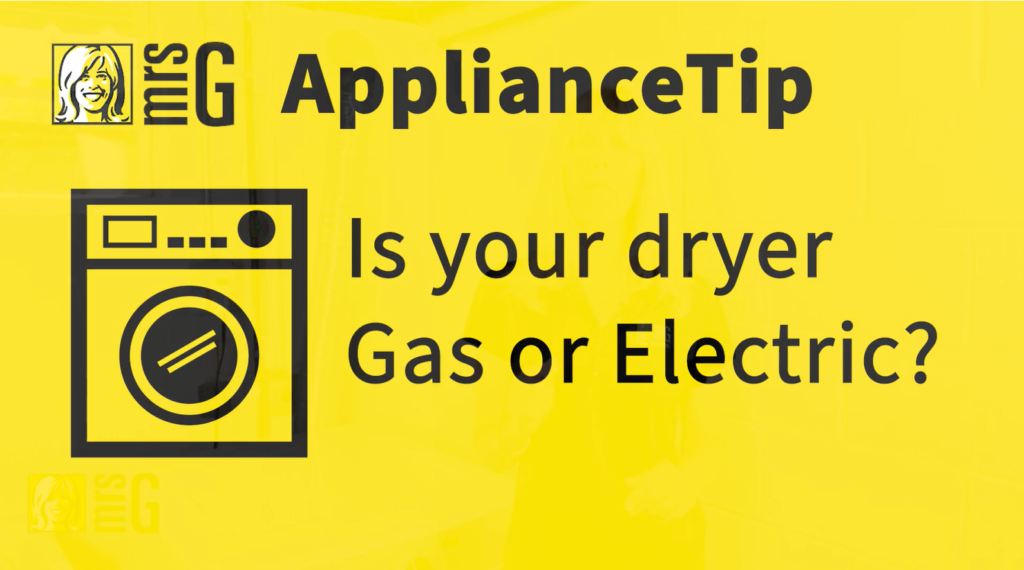 Is Your Dryer Gas or Electric? Mrs. G Blog