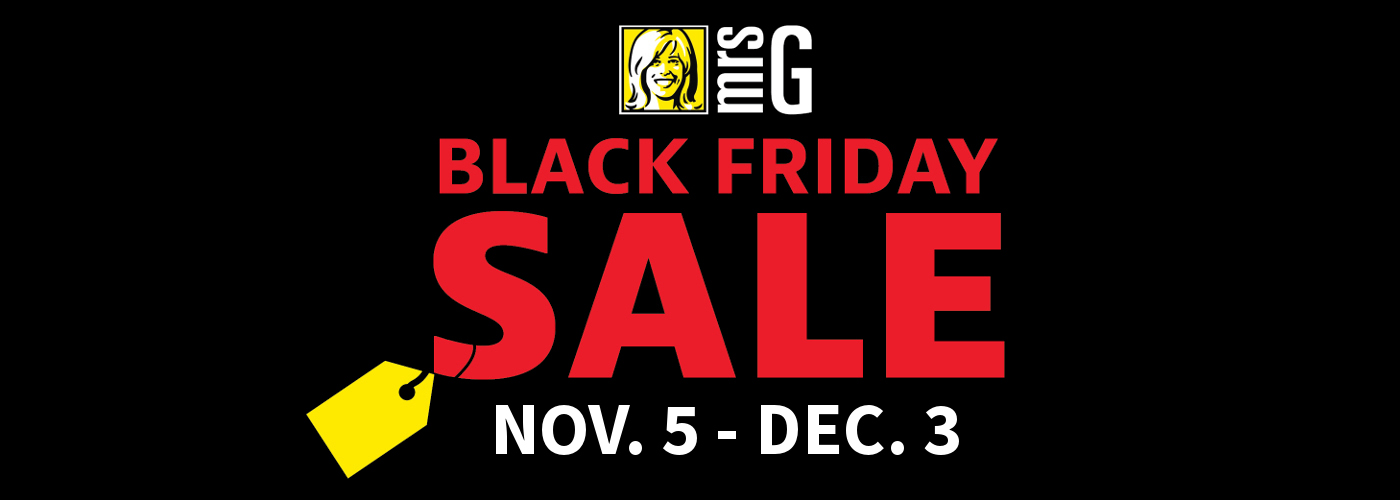 Mrs. G Black Friday